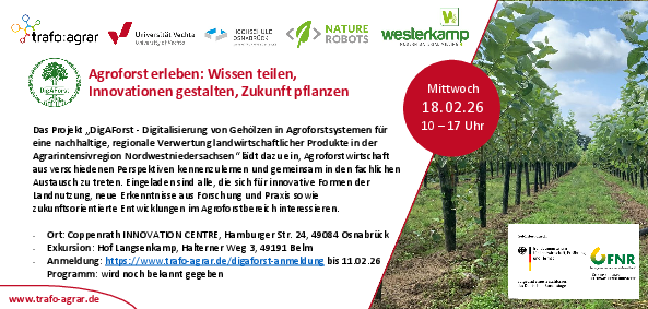 Agroforst erleben: Wissen teilen, Innovationen gestalten, Zukunft pflanzen | Projekt DigAForst Jahresforum in Osnabrück